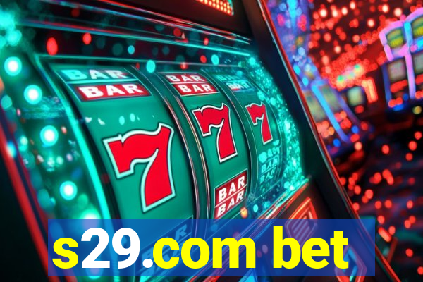 s29.com bet
